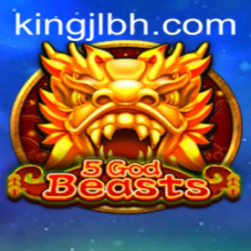 Exploring the Mystical World of 5GodBeasts and the Legendary KING JL
